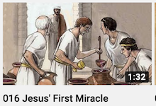 016 - Jesus'
                        First Miracle