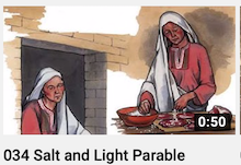034 - Salt
                        and Light Parable