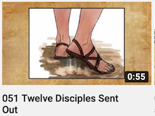 051 - Twelve
                        Disciples Sent Out