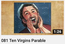 081 - Ten
                        Virgins Parable