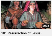 101 -
                        Resurrection of Jesus