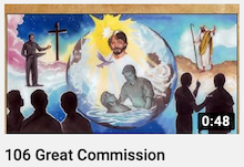 106 - Great
                        Commission